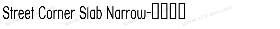 Street Corner Slab Narrow字体转换